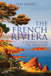 The French Riviera A Literary Guide For Travellers