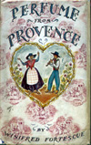 Perfume from Provence, Blackwoods First Edition 1935
